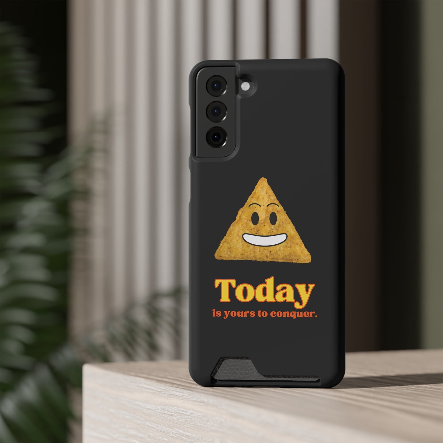 "Today Is Yours to Conquer" Phone Case With Card Holder