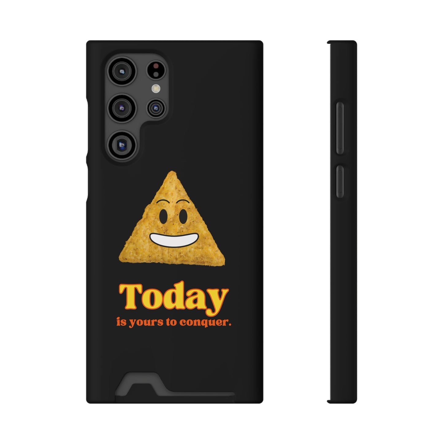 "Today Is Yours to Conquer" Phone Case With Card Holder