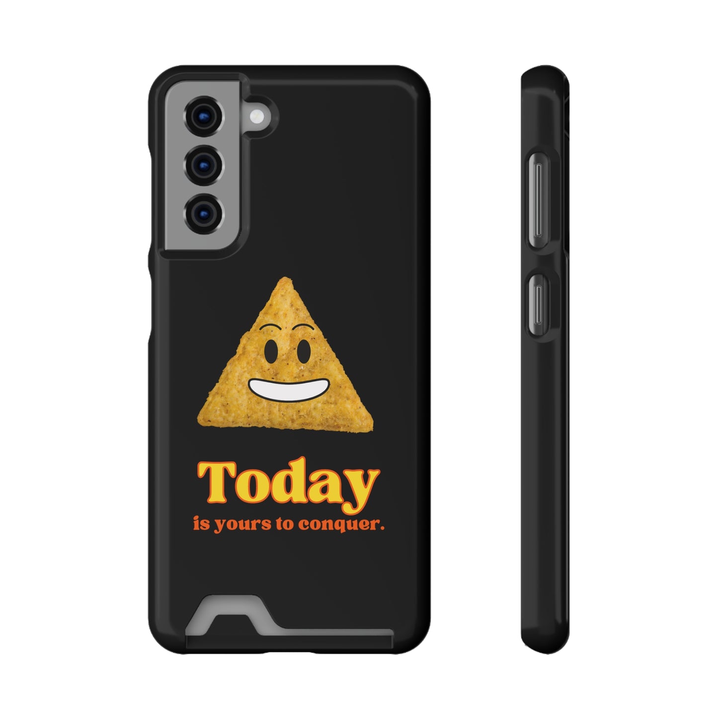 "Today Is Yours to Conquer" Phone Case With Card Holder