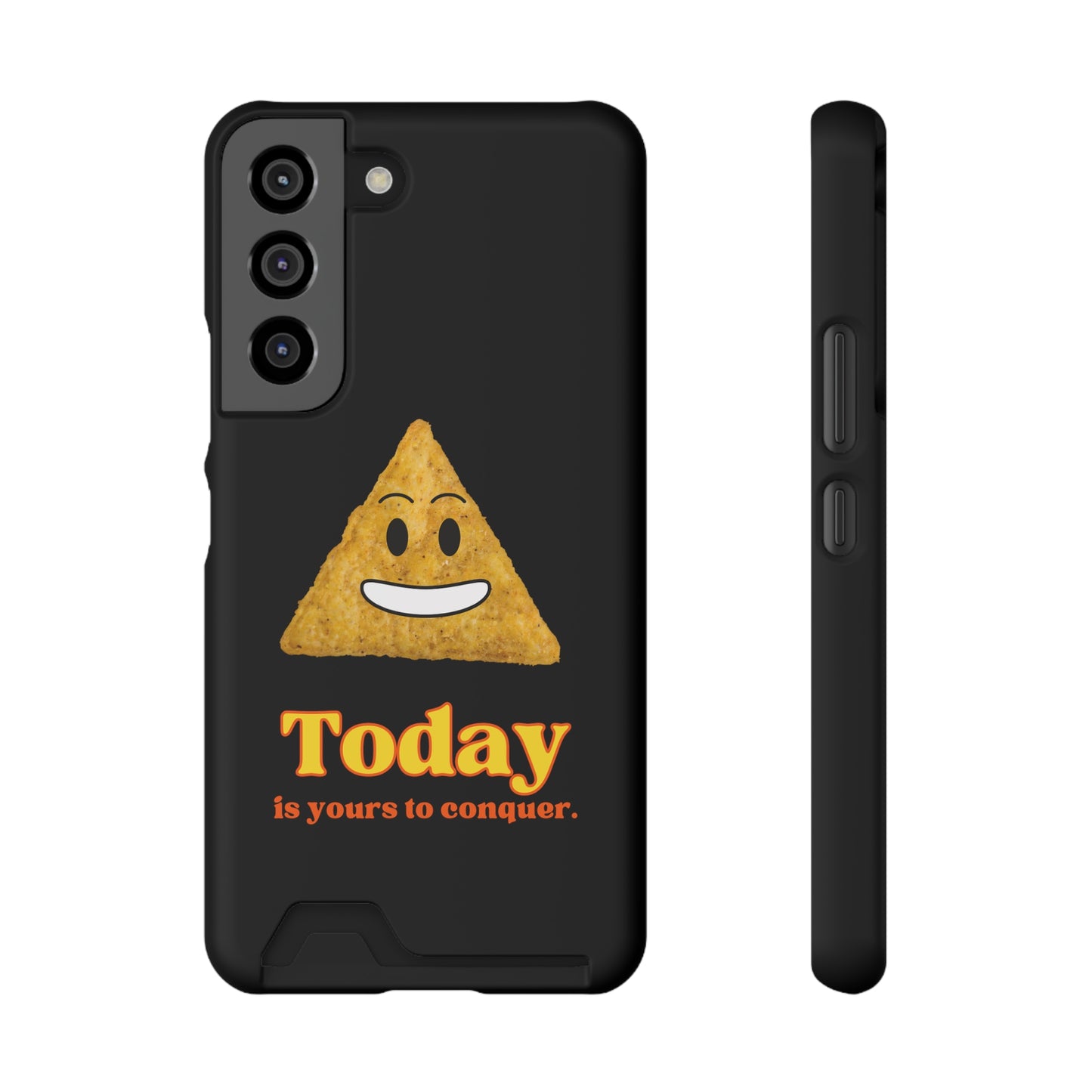 "Today Is Yours to Conquer" Phone Case With Card Holder