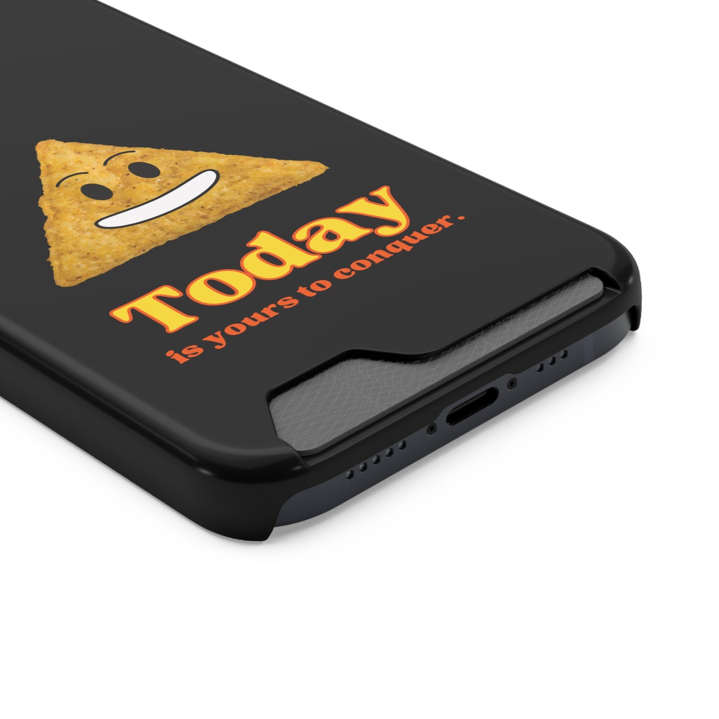 "Today Is Yours to Conquer" Phone Case With Card Holder