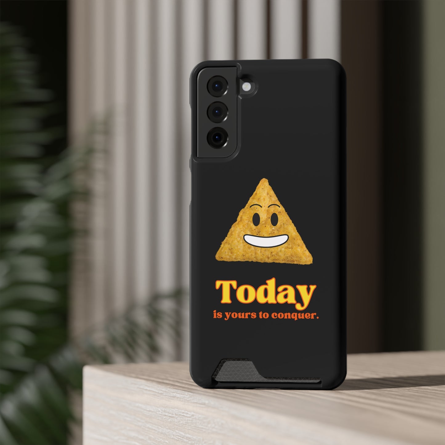 "Today Is Yours to Conquer" Phone Case With Card Holder