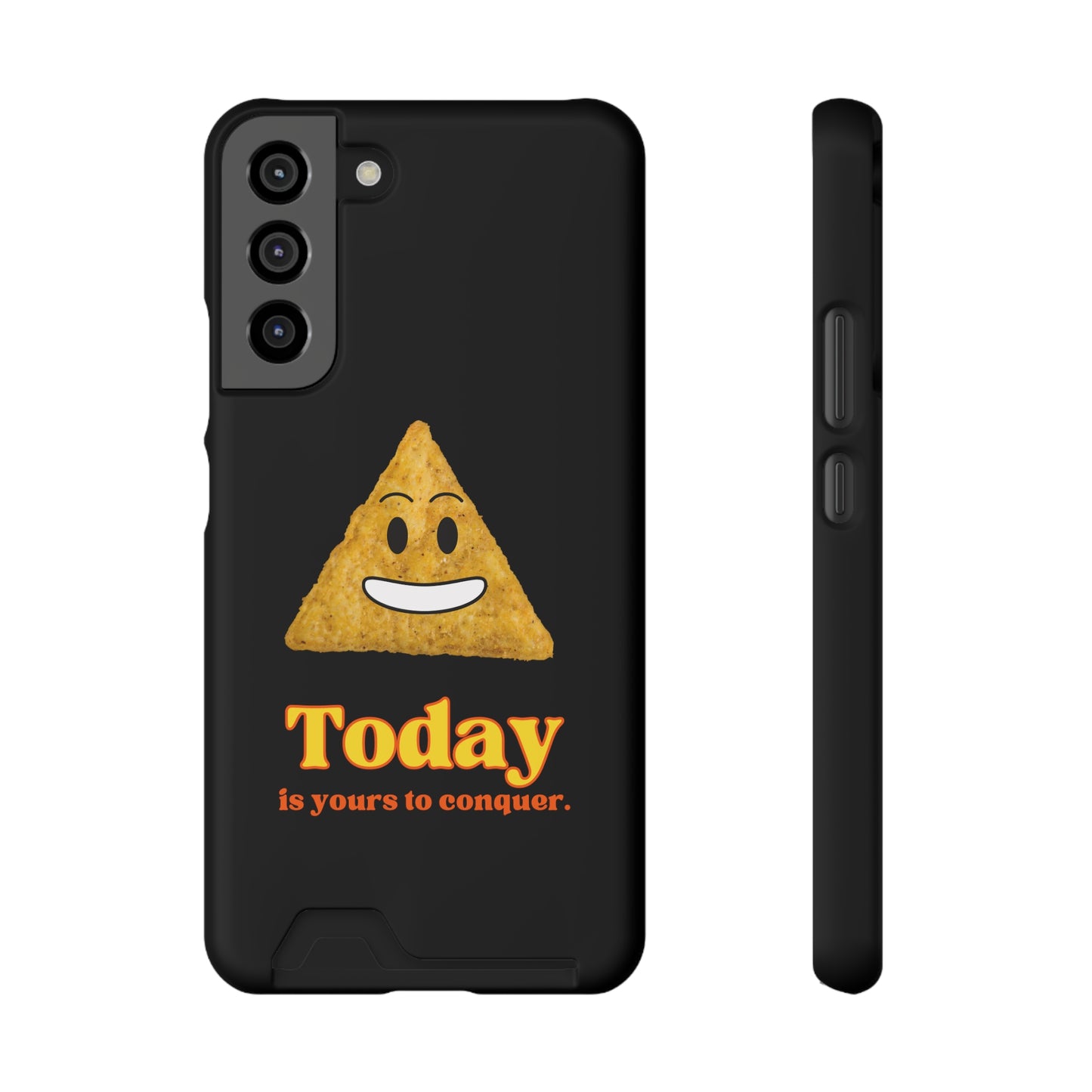 "Today Is Yours to Conquer" Phone Case With Card Holder