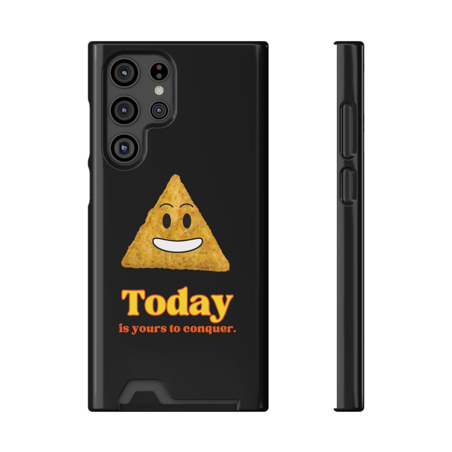 "Today Is Yours to Conquer" Phone Case With Card Holder