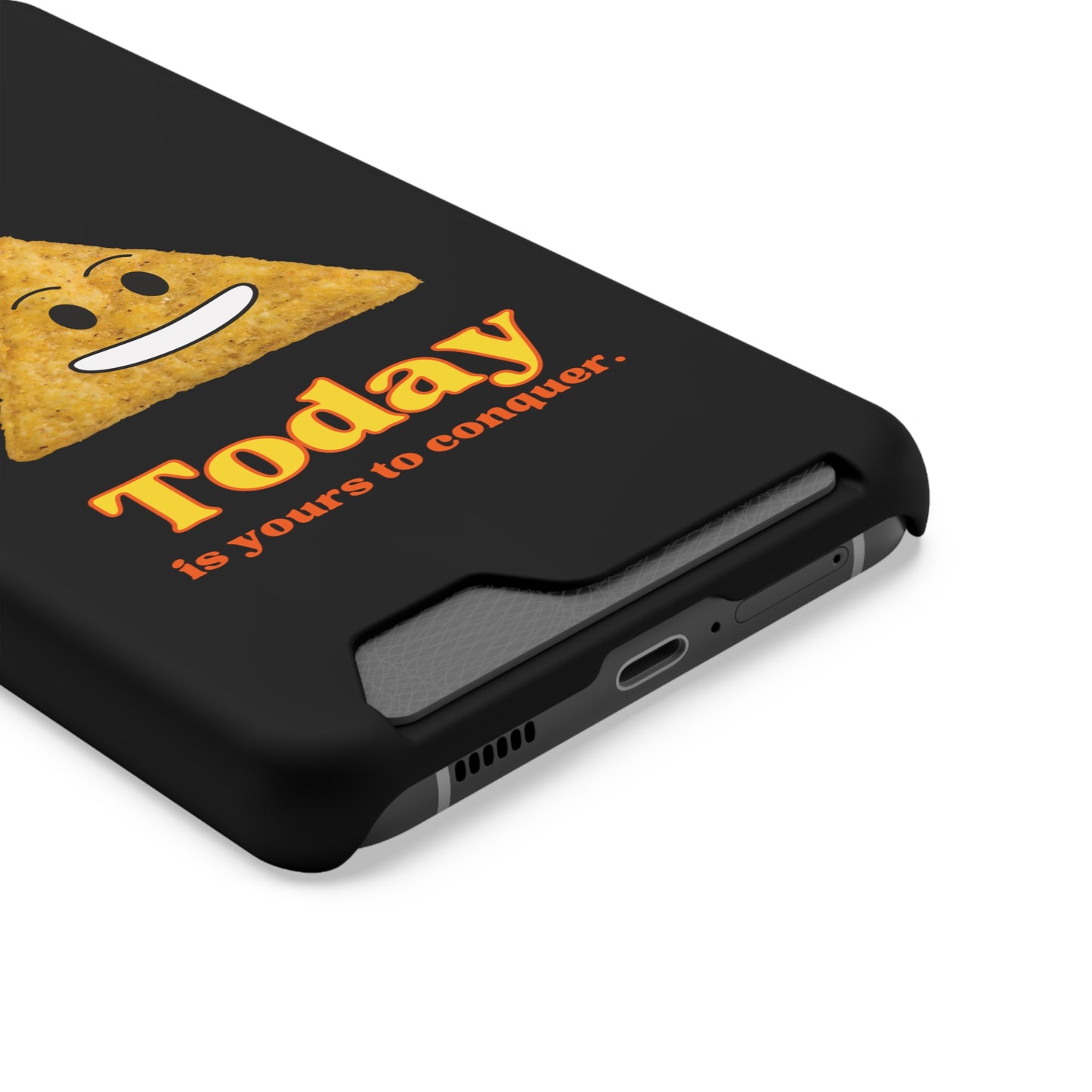 "Today Is Yours to Conquer" Phone Case With Card Holder